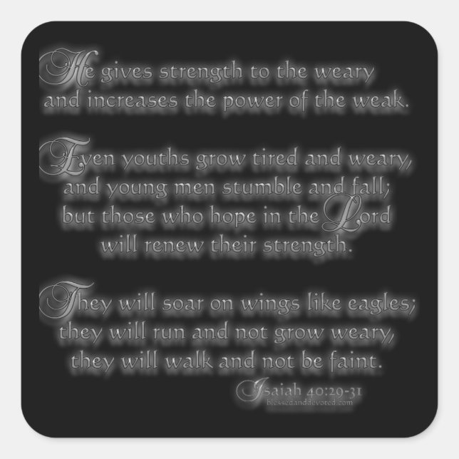Isaiah 40:29-31 quadratischer aufkleber (Vorderseite)