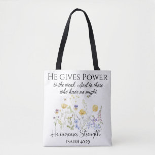 Isaiah 40:29 Er gibt Power Wildblumen Schrift