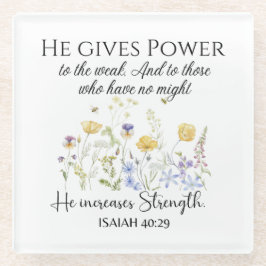 Isaiah 40:29 Er gibt Power Wildblumen Schrift Glasuntersetzer