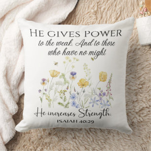 Isaiah 40:29 Er gibt Power Wildblumen Schrift Kissen