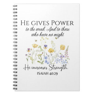 Isaiah 40:29 Er gibt Power Wildblumen Schrift Notizblock
