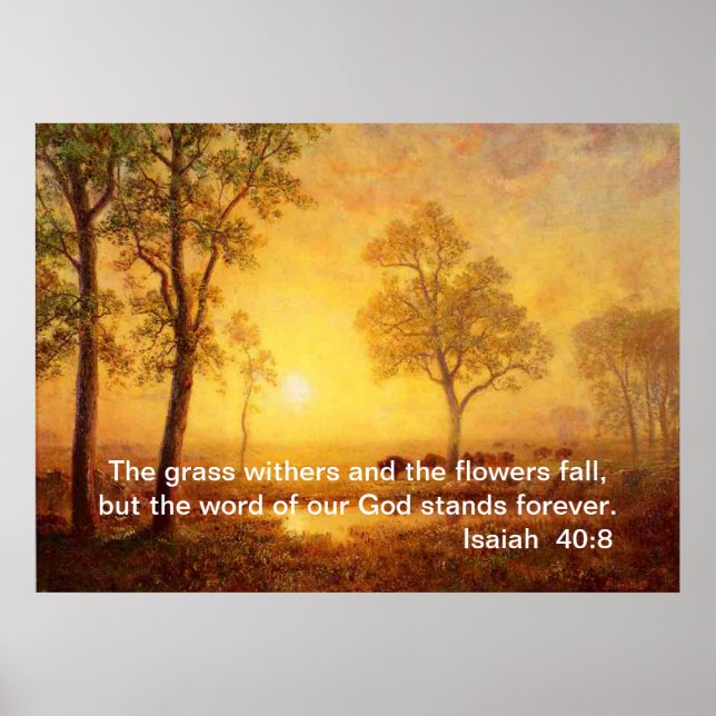 Isaiah 40:8,Albert Bierstadt Poster (Vorne)