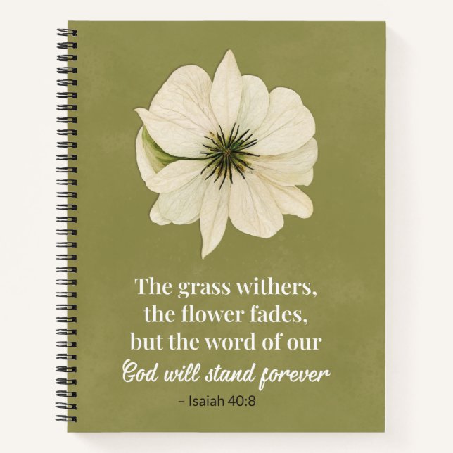 Isaiah 40:8 Christliches Journal der Blumenbibel Notizbuch (Vorderseite)