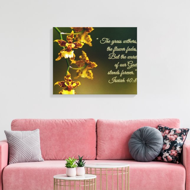 Isaiah 40:8 Inspiration Leinwanddruck (Insitu (Wohnzimmer))