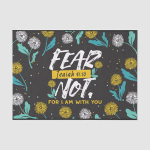 Isaiah 41:10 - Angst nicht Inspiration Bibel Verse Seidenpapier
