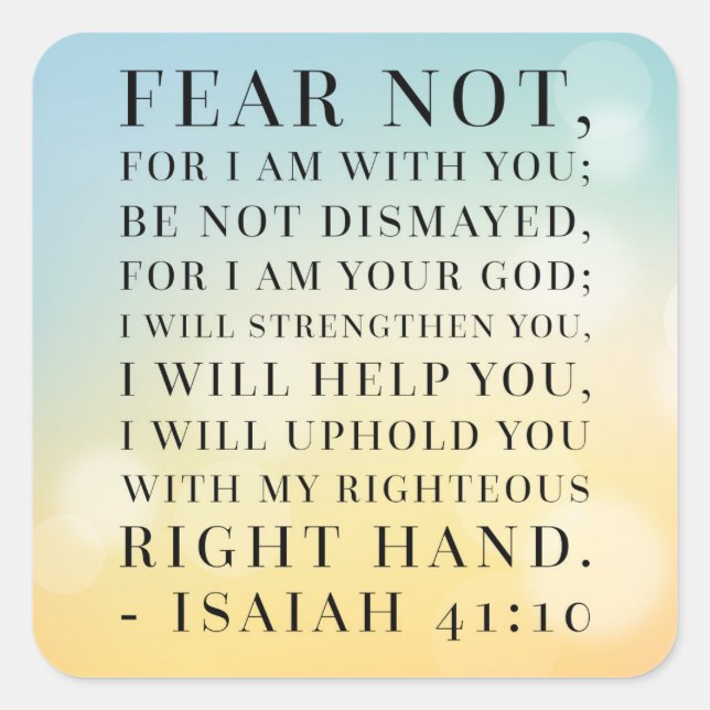 Isaiah 41:10 Bibelangebot Quadratischer Aufkleber (Vorderseite)