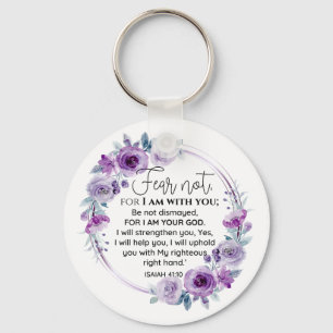 Isaiah 41:10 Furcht vor nicht Lila Schrift Schlüsselanhänger