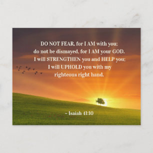 Isaiah 41:10 Fürchte nicht, dass ich bei dir bin Postkarte