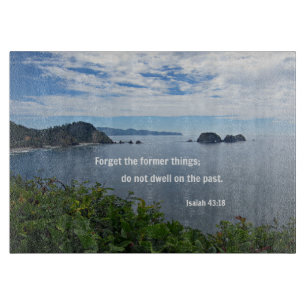 Isaiah 43:18 Vergiss das Erste; nicht... Schneidebrett