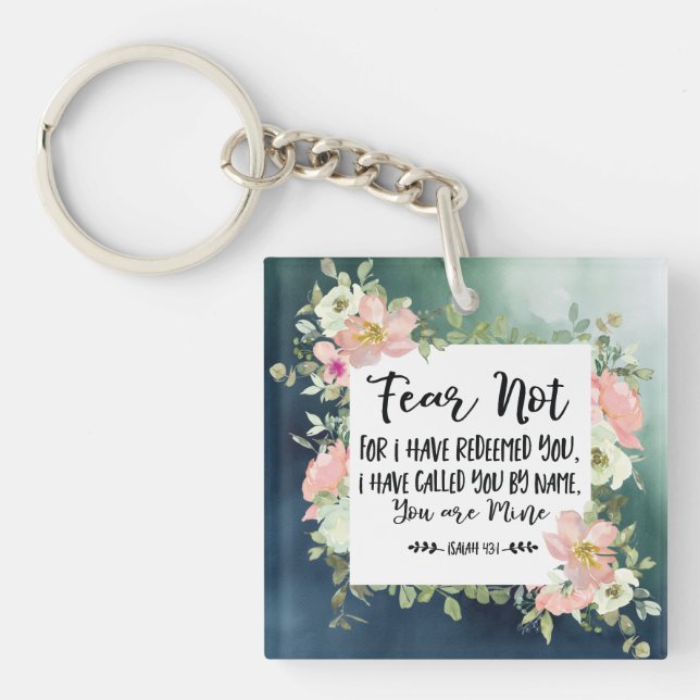 Isaiah 43:1 Angst nicht, weil ich deine Bibel erlö Schlüsselanhänger (Vorderseite)