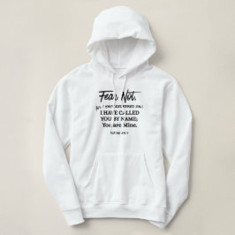 Isaiah 43:1 Fear not I have Redeemed Black Text Hoodie