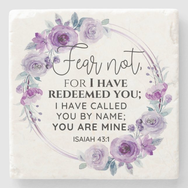 Isaiah 43:1 Fear not I have Redeemed you Floral Steinuntersetzer (Vorderseite)