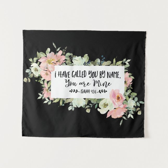 Isaiah 43:1 Ich habe dich mit dem Namen Bible Vers Wandteppich (Vorderseite (Horizontal))