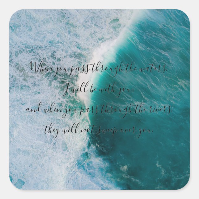 Isaiah 43:2-Aufkleber Quadratischer Aufkleber (Vorderseite)