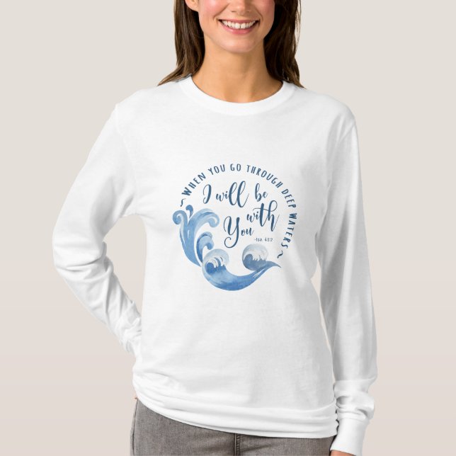 Isaiah 43:2 Meereswellen T-Shirt (Vorderseite)