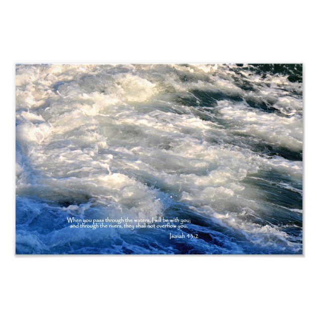 Isaiah 43:2 Wenn du durch das Wasser gehst, Fotodruck (Vorne)