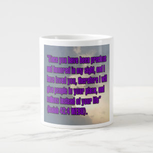 Isaiah 43:4 WEBU-Tasse Jumbo-Tasse