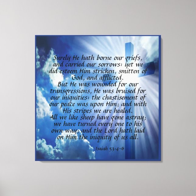 Isaiah 53:4-6 Canvas Print Leinwanddruck (Vorderseite)