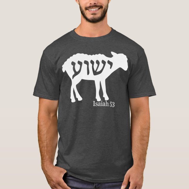 Isaiah 53 Lamb Yeshua Jesus T-Shirt (Vorderseite)