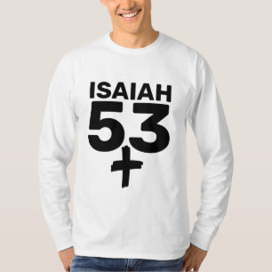 ISAIAH 53, MESSIANISCHE CHRISTLICHE T - SHIRT