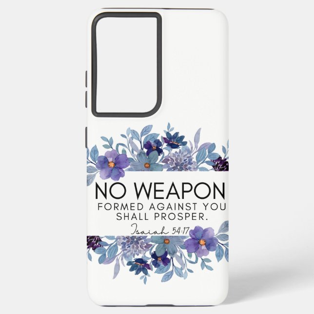 Isaiah 54:17 Keine Waffen gegen dich erschaffen Samsung Galaxy Hülle (Rückseite)
