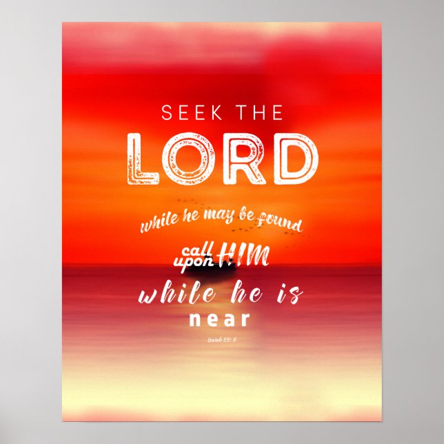 Isaiah 55: 6 Geschenke der Bibel als Versschrift Poster (Vorne)