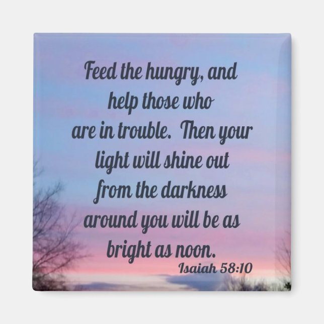 Isaiah 58:10 magnet (Vorne)