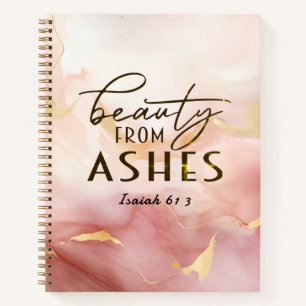Isaiah 61 3 Schönheit von Ashes Bible Verse Pink Notizbuch