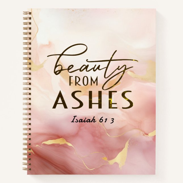 Isaiah 61 3 Schönheit von Ashes Bible Verse Pink Notizbuch (Vorderseite)