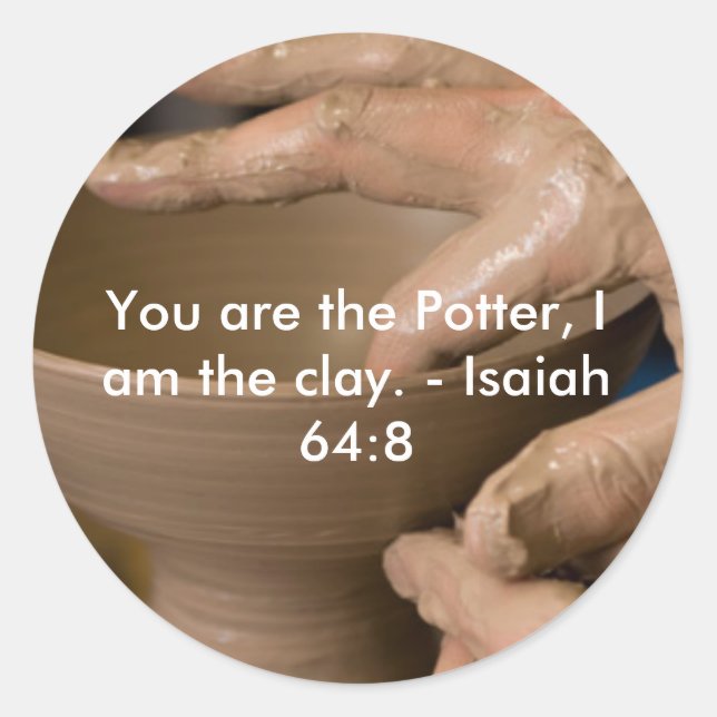 Isaiah 64:8-Aufkleber Runder Aufkleber (Vorderseite)