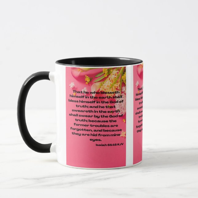 Isaiah 65:16 KJV Bible Scripture Pic Two-Tone Tasse (Links)