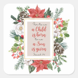 Isaiah 9:6 Denn für uns ist ein Kind Geborene Weih Quadratischer Aufkleber