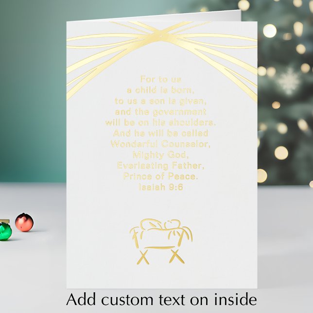 Isaiah 9:6 Scripture Custom Nativity Christmas (Personalize this original nativity gold foil Christmas card. Add your name and custom message. )