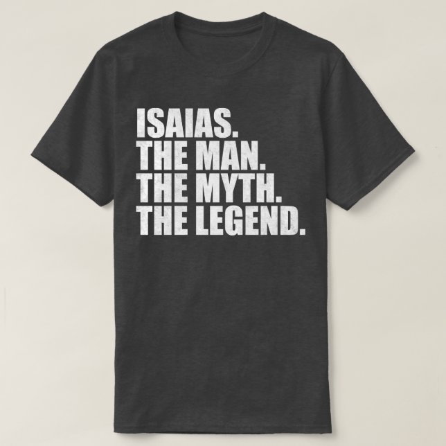 IsaiasIsaias Name Isaias Vorname T-Shirt (Design vorne)
