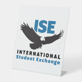 ISE Pedestal Sign, 10" x 12" Sockelschild