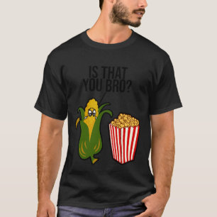 Ishat You Bro Popcorn Retro T-Shirt