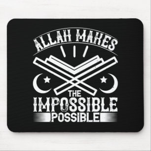 Islam - Allah macht Unmögliches möglich Mousepad