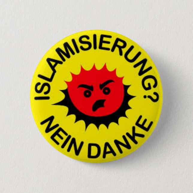 Islam, Hass, Islamisierung, Button (Vorderseite)