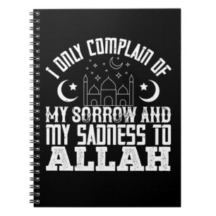 Islam Ich beschweren mich nur über Allah Notizblock