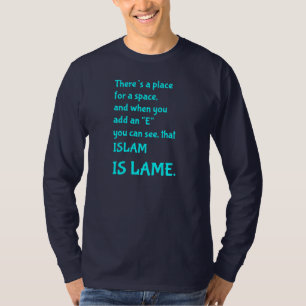 Islam ist gleichgültig T-Shirt
