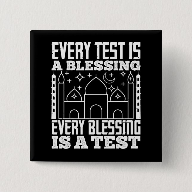 Islam - Jeder Test ist ein Segen Button (Vorderseite)