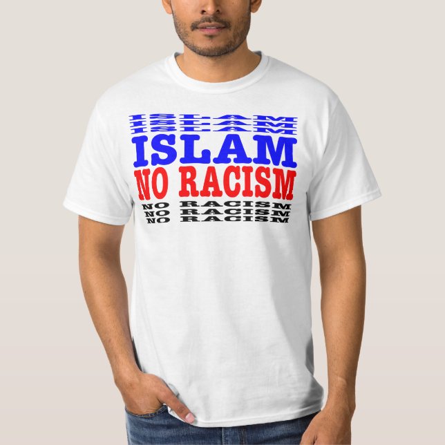 Islam Kein Rassismus T-Shirt (Vorderseite)