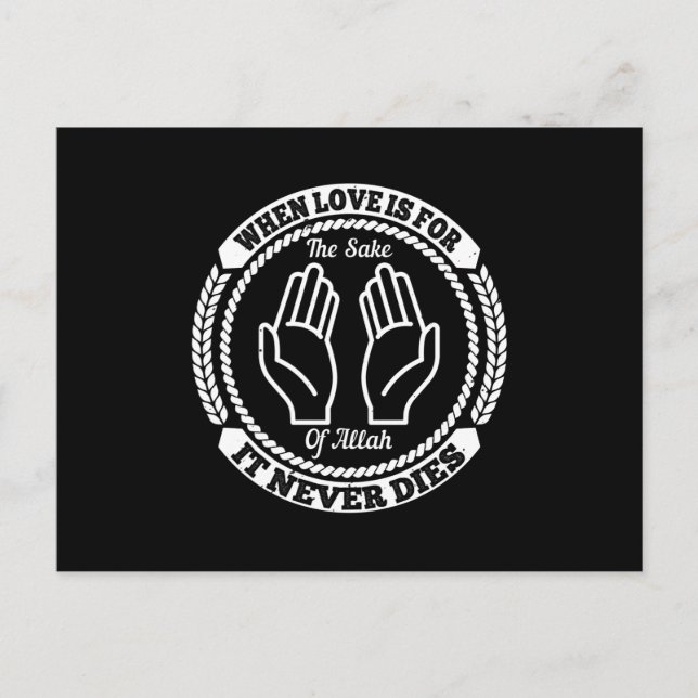 Islam, wenn Liebe zum Wohle Allahs ist Postkarte (Vorderseite)