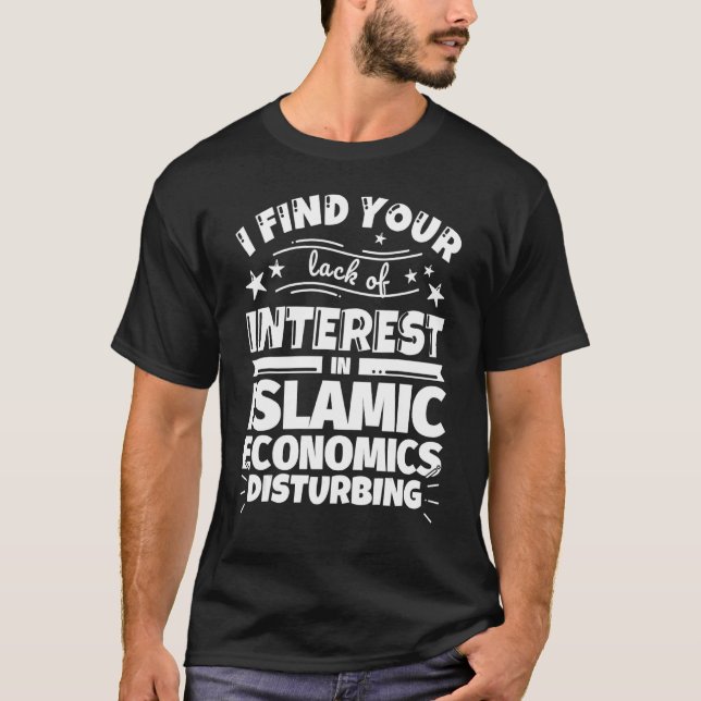 Islamic economics Funny Lack of Interest T-Shirt (Vorderseite)