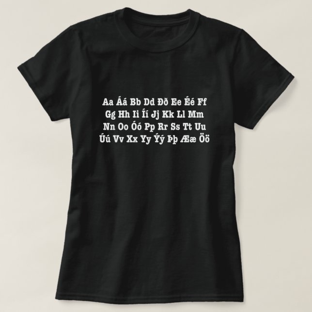 Isländisch Alphabet [Íslenska Stafrófið] T-Shirt (Design vorne)