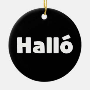 Isländisch Halló { Hello ) Íslenska Language Keramik Ornament