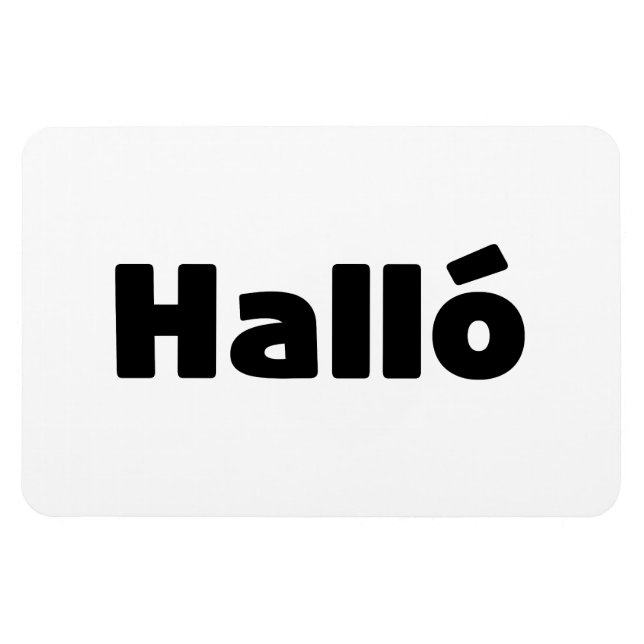 Isländisch Halló { Hello ) Íslenska Language Magnet (Horizontal)