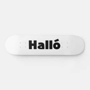 Isländisch Halló { Hello ) Íslenska Language Skateboard