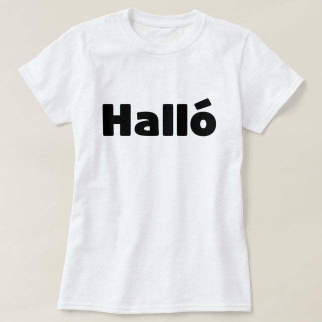 Isländisch Halló { Hello ) Íslenska Language T-Shirt (Design vorne)