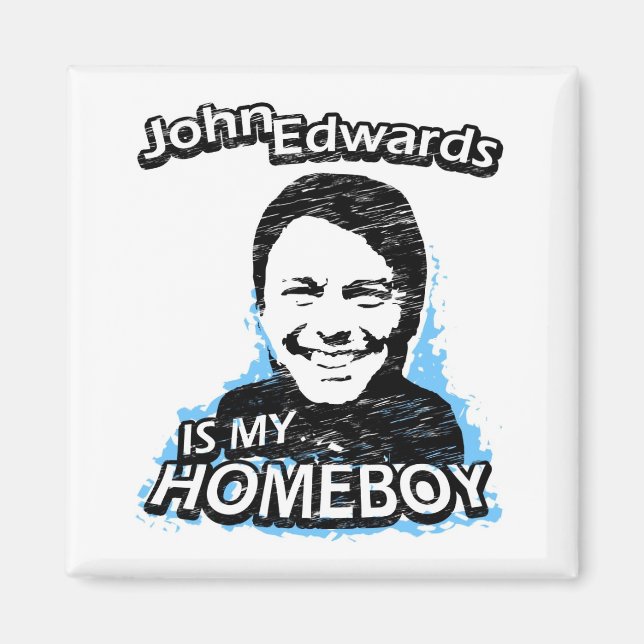 ismyhomeboy - John Edwards Magnet (Vorne)